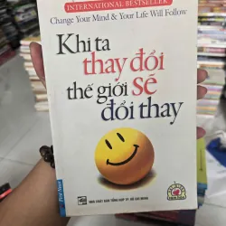 khi ta thay đổi, thế giới sẽ thay đổi 1017941