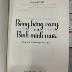 BÔNG HỒNG VÀNG VÀ BÌNH MINH MƯA - K. G. PAUSTOVSKY 329435