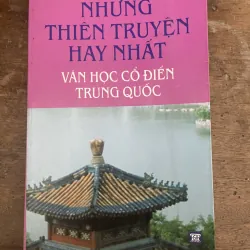 Những thiên truyện hay nhất văn học cổ điển Trung Quốc