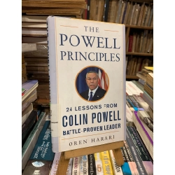 The Powell Principles: 24 Lessons from Colin Powell - Oren Harari