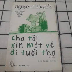 Nhà văn Nguyễn Nhật Ánh- Cho tôi xin một vé đi tuổi thơ. In lần 53 năm 2015