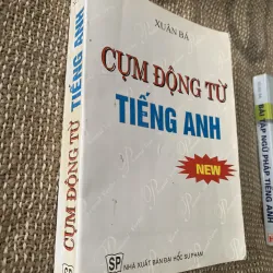 Cụm động từ TIẾNG ANH, Xuân Bá 1020551