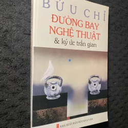 Bửu Chỉ - Đường bay nghệ thuật và ký ức trần gian