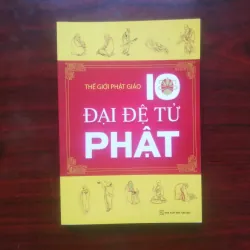 [Sách Phật Giáo] 10 Đại Đệ Tử Phật (Thế Giới Phật Giáo)