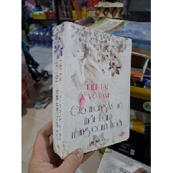 (TẶNG BOOKMARK) Gió Mang Ký Ức Thổi Thành Những Cánh Hoa - Diệp Lạc Vô Tâm - 2013 mới 70% ố rách gáy RBK3012