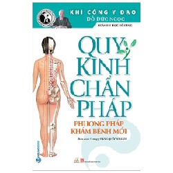 Khí Công Y Đạo - Quy Kinh Chẩn Pháp - Phương Pháp Khám Bệnh Mới - Đỗ Đức Ngọc 180678