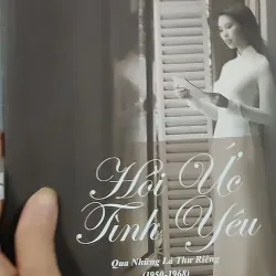 [MIỄN PHÍ BỌC SÁCH] Hồi ức tình yêu qua những lá thư riêng (1950-1968) - Vũ Tú Nam 688713