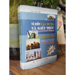 Từ điển xây dựng và kiến trúc Anh-Việt & Việt-Anh 191479