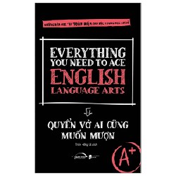 Everything You Need To Ace English Language Arts - Quyển Vở Ai Cũng Muốn Mượn - Brain Quest 191414