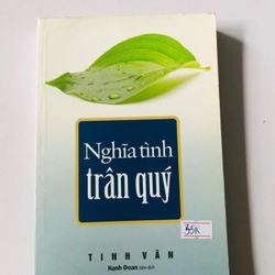 NGHĨA TÌNH TRÂN QUÝ  - 320 trang, nxb: 2012 337415