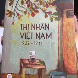 Thi nhân Việt Nam (1932 - 1945) - Nhà xuất bản Trẻ 185790