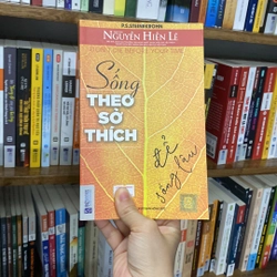 Sống theo sở thích để sống lâu Nguyễn hiến lê ps steinekrohn