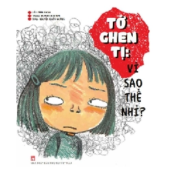 Tớ ghen tị - Vì sao thế nhỉ? - Mari Kasai