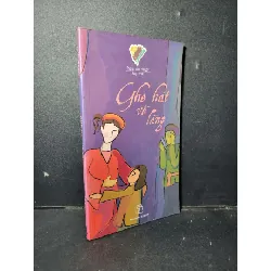 [Sách Cũ SCGR] Ghe hát về làng mới 90% bẩn nhẹ 2006 HCM1001 Nhiều tác giả VĂN HỌC