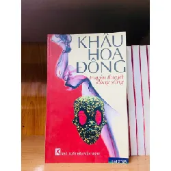 [Sách Cũ SCGR] Truyền thuyết dòng sông - Khâu Hoa Đông VĂN HỌC VAVO0810