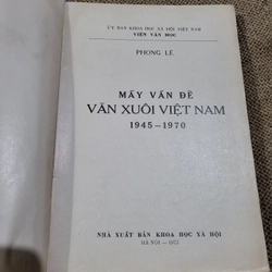 Vấn đề văn xuôi Việt Nam 1945 đến 1970 _ Phong Lê _ xuất bản 1972 328063