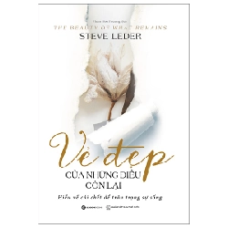 Vẻ đẹp của những điều còn lại - Steve Leder2022 New 100% HCM.PO 32407