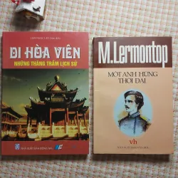 COMBO 2Q - DI HÒA VIÊN NHỮNG THĂNG TRẦM LỊCH SỬ & MỘT ANH HÙNG THỜI ĐẠI - M.Lermontop