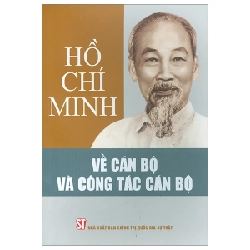 Về Cán Bộ Và Công Tác Cán Bộ - Hồ Chí Minh