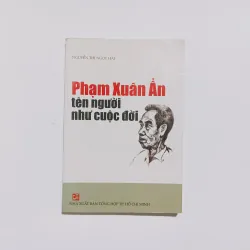 Phạm Xuân Ẩn - Tên Người Như Cuộc Đời