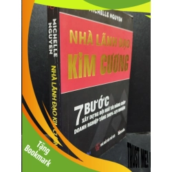 (TẶNG BOOKMARK) Nhà lãnh đạo kim cương Michelle Nguyen 2019 mới 80% bìa sách trầy RBK1805 quản lý