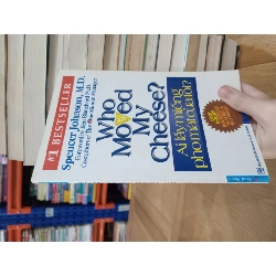 Ai lấy miếng pho mát của tôi? Spencer Johnson, M.D. 199861