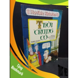 (TẶNG BOOKMARK) Thời trung cổ Terry Deary 2013 mới 70% ố vàng RBK1604 khoa học