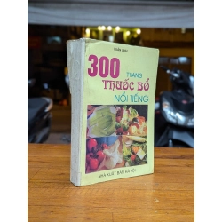 300 THANG THUỐC BỔ NỔI TIẾNG - XUÂN LINH