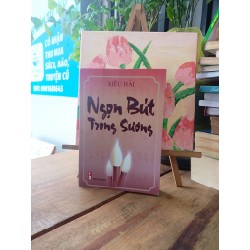 Ngọn bút trong sương - Siêu Hải