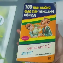 100 Tình Huống Giao Tiếp Tiếng Anh Hiện Đại - Ninh Hùng 727390