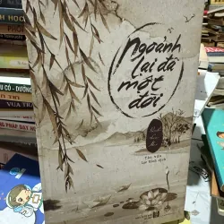 Ngoảnh lại đã một đời