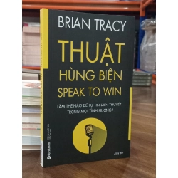 Thuật hùng biện - Brian Tracy (Jessy dịch)