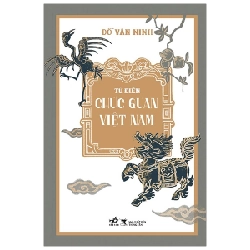 Tử điển chức quan Việt Nam - Đỗ Văn Ninh 2019 New 100% HCM.PO 29711