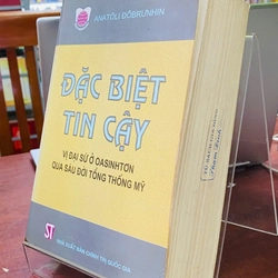 ĐẶC BIỆT TIN CẬY - ANATÔLI ĐÔBRƯNHIN 538831