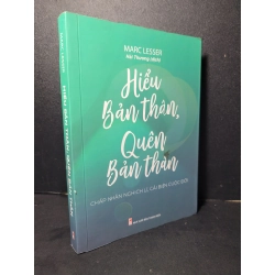 Hiểu bản thân quên bản thân mới 90% bẩn bìa, tróc gáy 2020 Marc Lesser HCM2205 KỸ NĂNG Blogmeo 27525
