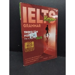 Ielts key - grammar Trọng tâm ngữ pháp trong bài thi Ielts mới 90% bẩn nhẹ 2020 HCM2809 Trịnh Hằng Nga GIÁO TRÌNH, CHUYÊN MÔN