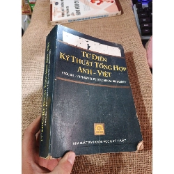 Từ Điển Kỹ Thuật Tổng Hợp Anh - Việt 1991 mới 80% ố chóc gáy (Từ điển) HLSC2404