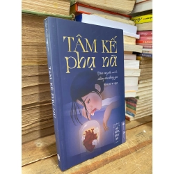 Tâm kế phụ nữ - Ts. Vụ Bích Ngọc