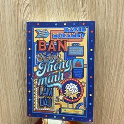 BẠN KHÔNG THÔNG MINH LẮM ĐÂU *TÁC GIẢ: DAVID MCRANEY * TẶNG QUÀ 0Đ * FREESHIP THÁNG 5+6