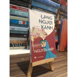 Làng người xanh - Nguyễn Hiệp