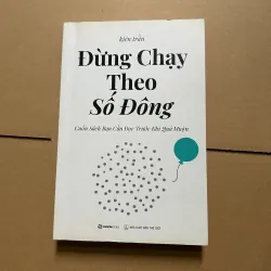 Đừng chạy theo số đông - Kiên Trần