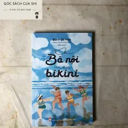 Khi Bà Nội Mặc Bikini - Bành Tố Hoa