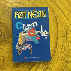 CHUYỆN TÌNH ĐẪM LỆ- AZIT NEXIN