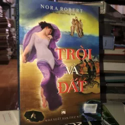 Trời và đất - Nora Robert
