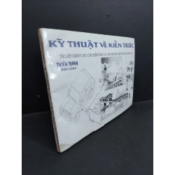 Kỹ thuật vẽ kiến trúc mới 70% ố vàng ẩm 1996 HCM2811 Thiên Thanh GIÁO TRÌNH, CHUYÊN MÔN