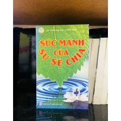 (Sách cũ SCGR) Sức mạnh của sự sẻ chia - Phát triển bản thân VAVOA1T3- 15 Blogmeo090426