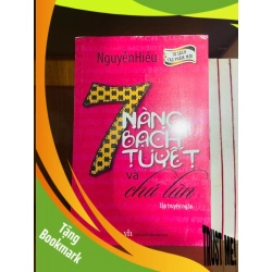 (TẶNG BOOKMARK) 7 nàng bạch tuyết và chú lùn / Nguyễn Hiếu VĂN HỌC RBK1301