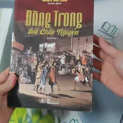 Đàng Trong Thời Chúa Nguyễn - Nguyễn Duy Chính 970274