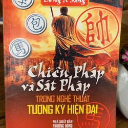Chiêu pháp và sát pháp trong nghệ thuật tượng kỳ hiện đại _ sách cờ tướng cũ, hay 358311