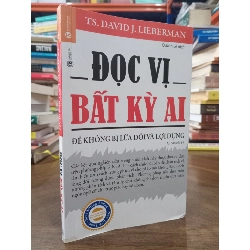 Đọc Vị Bất Kỳ Ai - Ts. David J.Lieberman 136715
